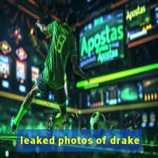 leaked photos of drake